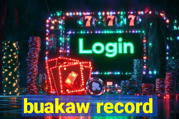 buakaw record